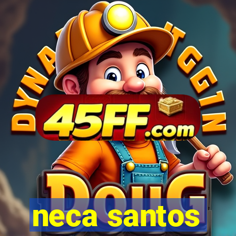 neca santos
